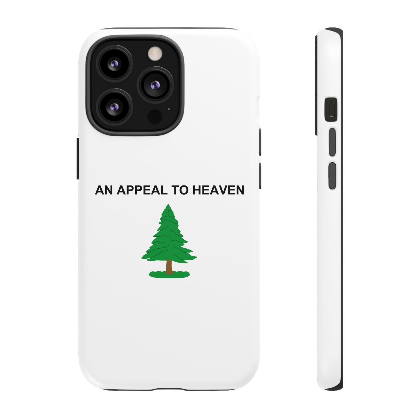 An Appeal To Heaven Tough Phone Case