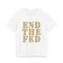 End The Fed Walton & Johnson Unisex W&J Tee