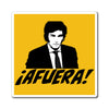 Javier Milei Afuera Magnets - 4LibertyShop.com