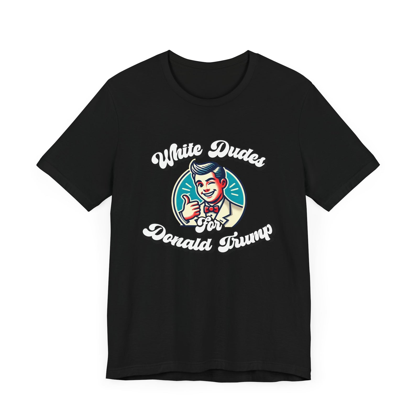 Walton & Johnson: White Dudes For Donald Trump T-Shirt