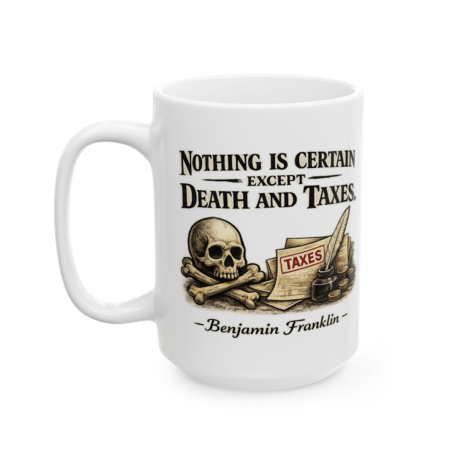 Ceramic Mug — Vintage Skull & Coins Quote Mug (