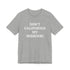 Don't California My Missouri T-Shirt - 4LibertyShop.com