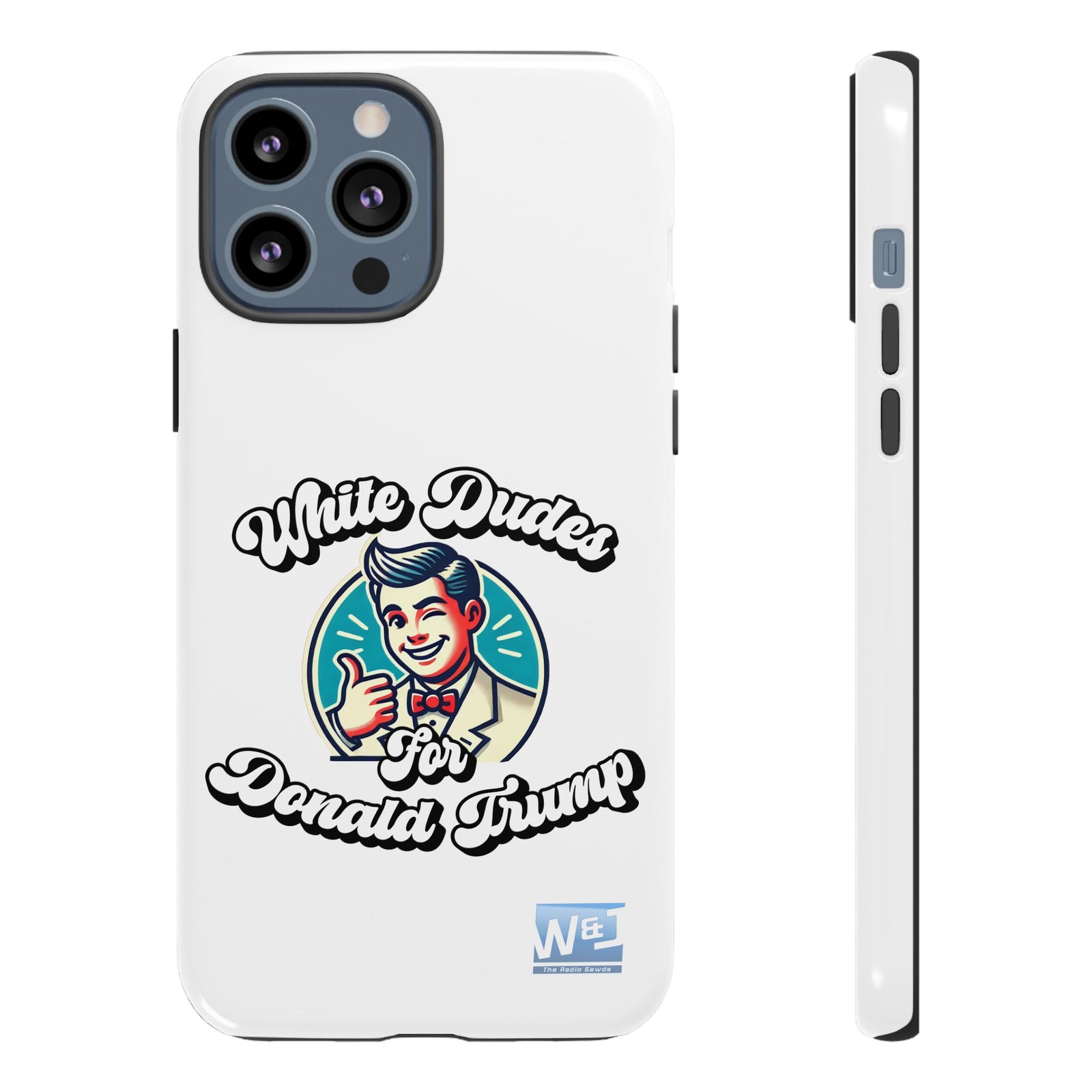 Walton & Johnson - White Dudes for Donald Trump Phone Case