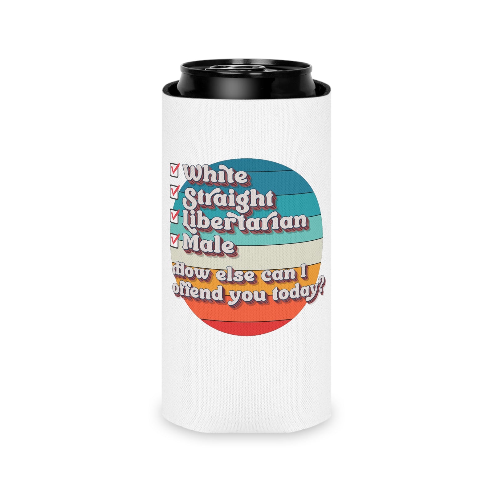 White Straight Male Libertarian Koozie