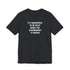 Judge Nap: It's Dangerous to be Right T-Shirt