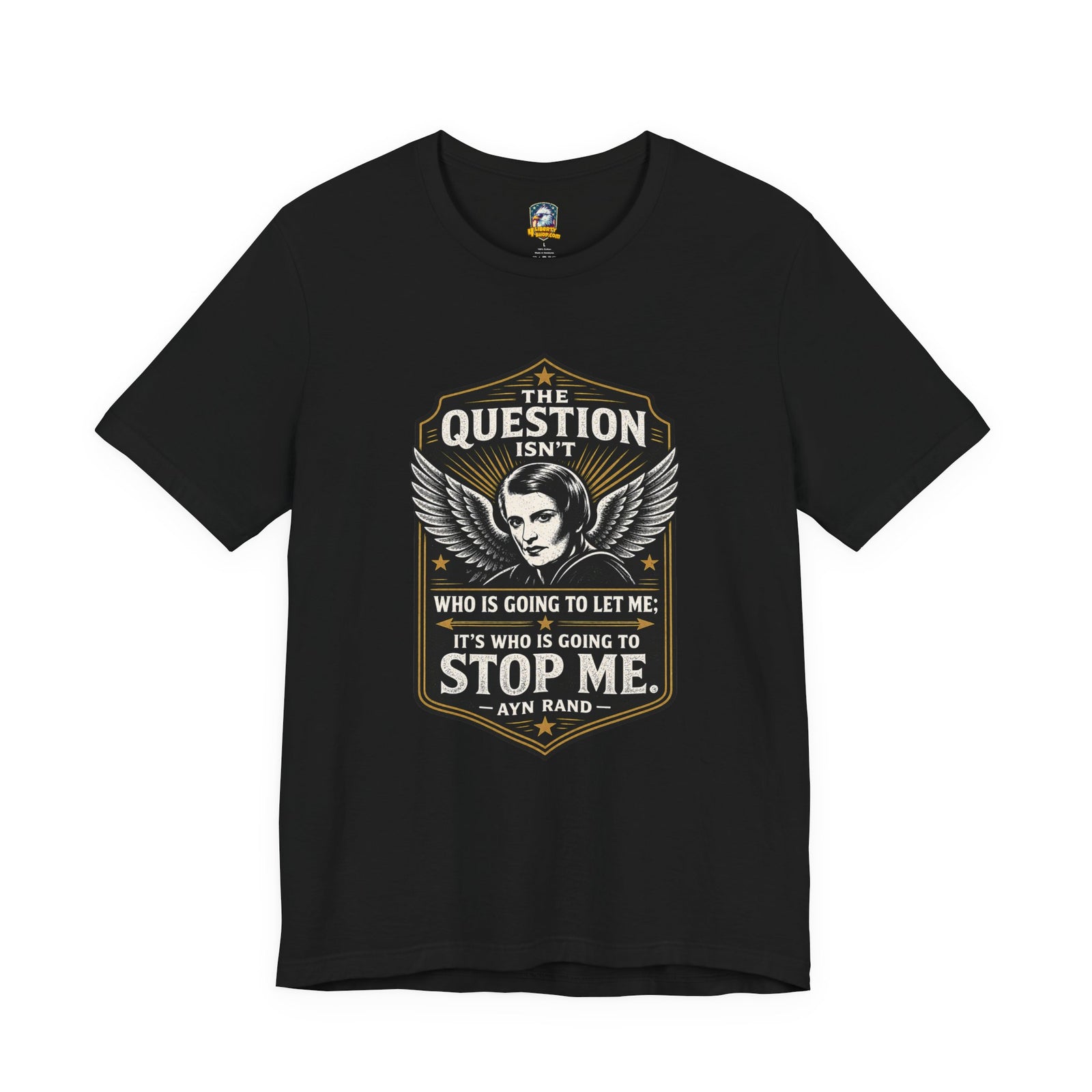 Ayn Rand Quote T-Shirt — 