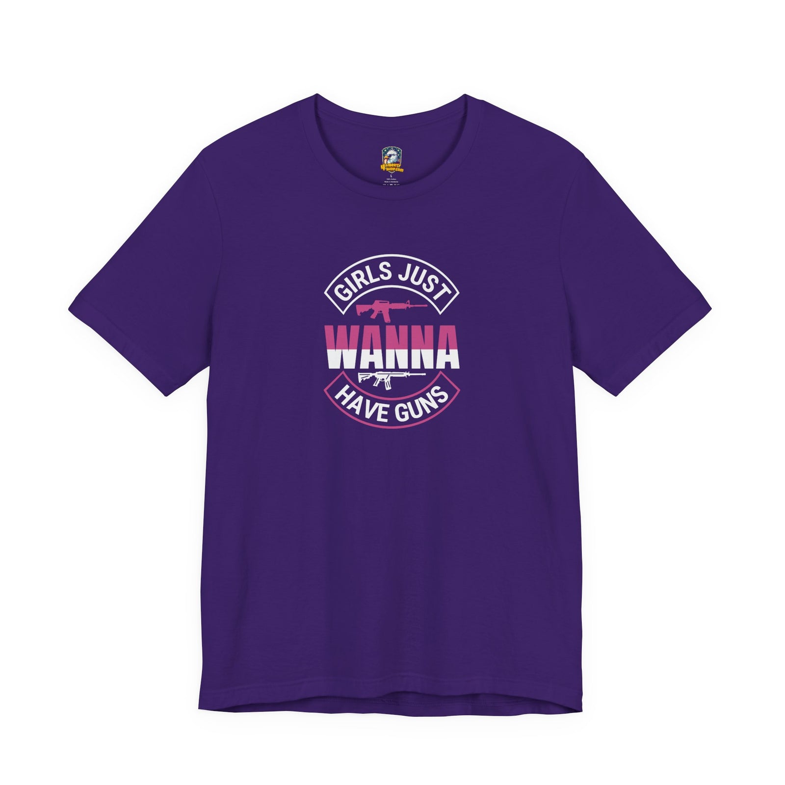 Girls Just Wanna Have Guns T-Shirt - 4LibertyShop.com