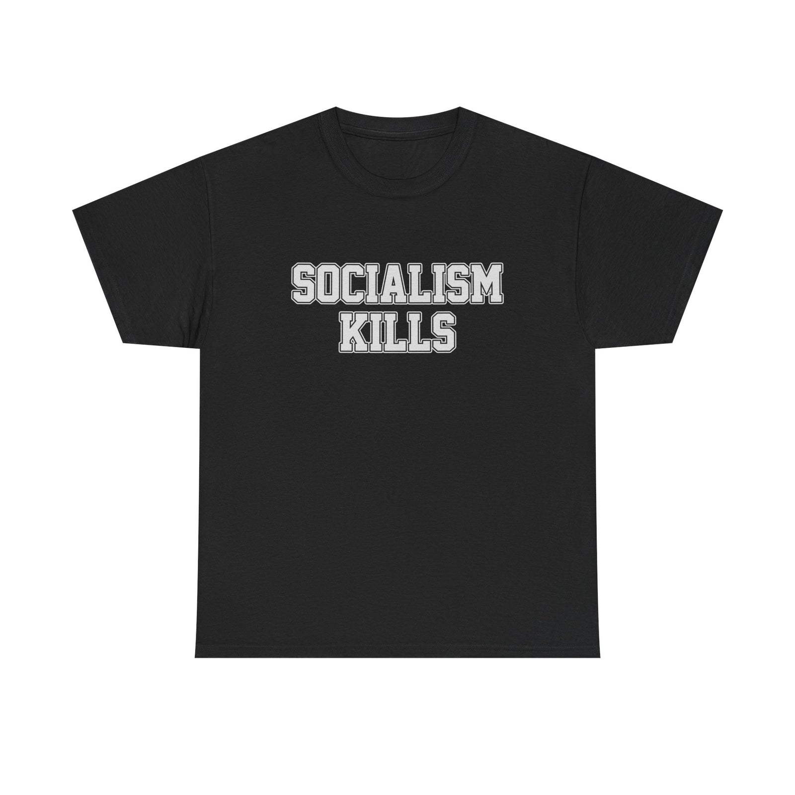 Socialism Kills Tee - Political Statement T-Shirt - 4LibertyShop.com