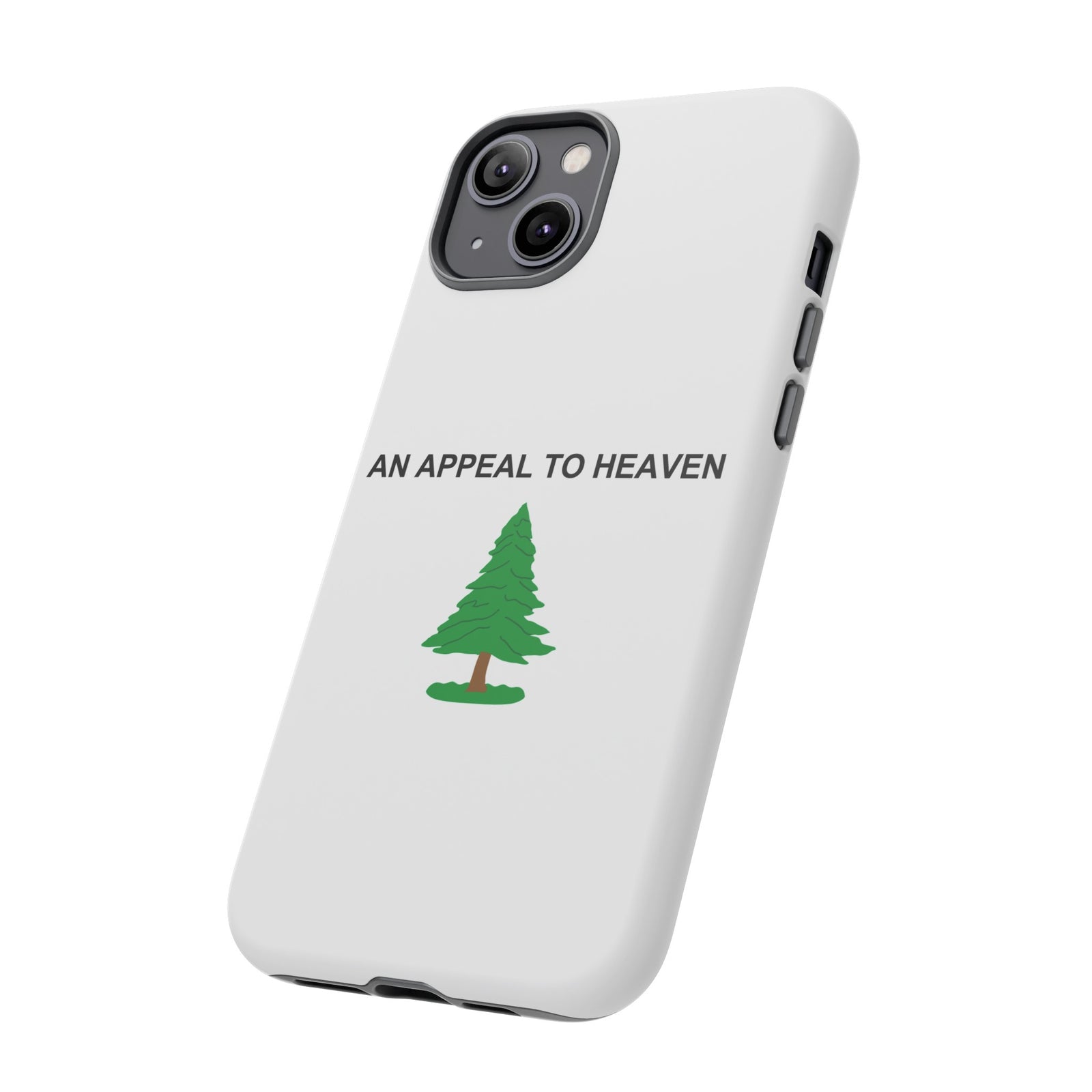 An Appeal To Heaven Tough Phone Case