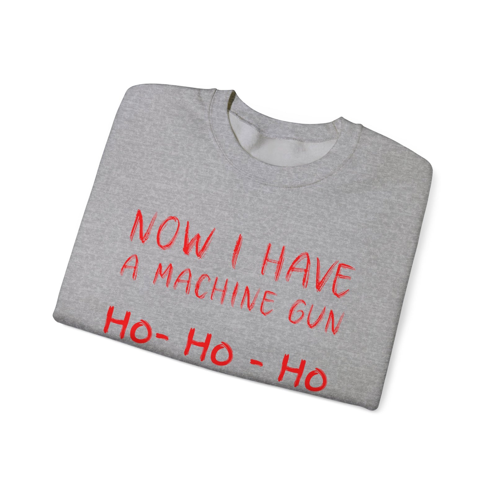 Walton & Johnson - Now I Have a Machine Gun Sweatshirt