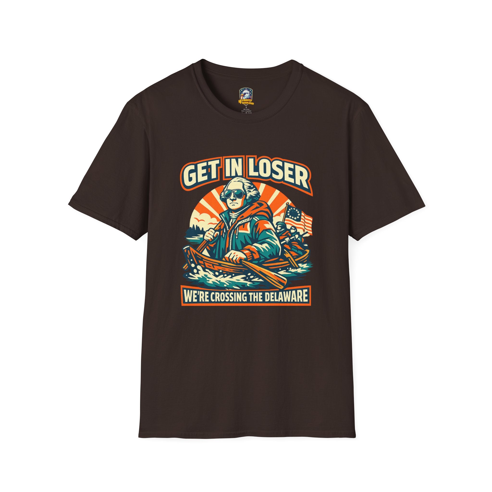 T-Shirt — "Get In Loser, We're Crossing the Delaware" Patriotic Revolutionary War Graphic Tee - 4LibertyShop.com