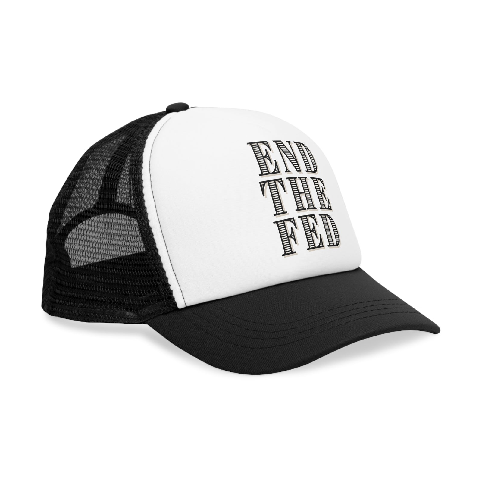 End the Fed Foam Trucker Hat