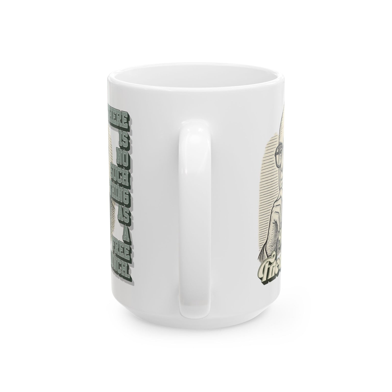 Milton Friedman TNSTAAFL Mug (11 oz or 15 oz)