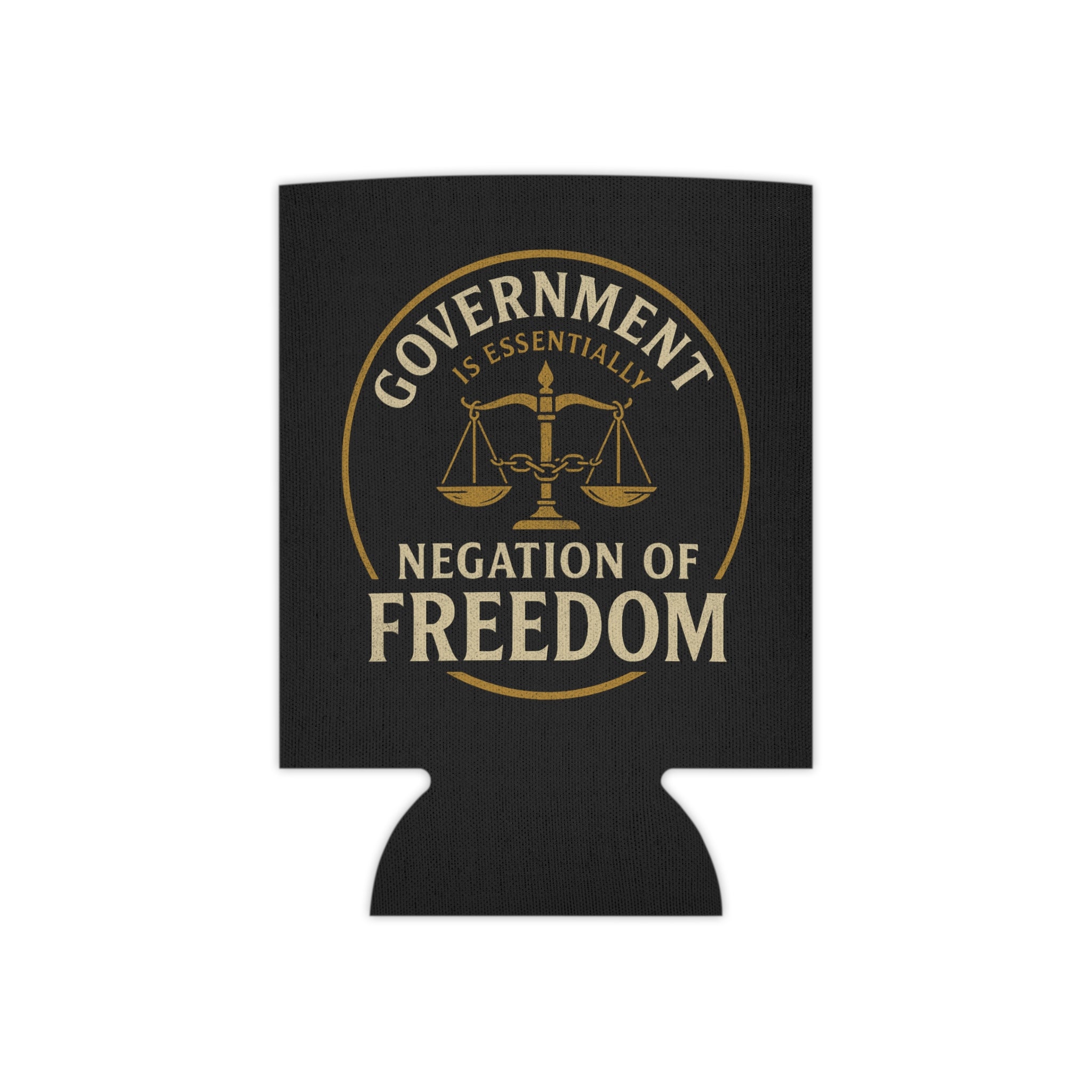 Judge Nap: Negation of Freedom Koozie, Regular & Slim