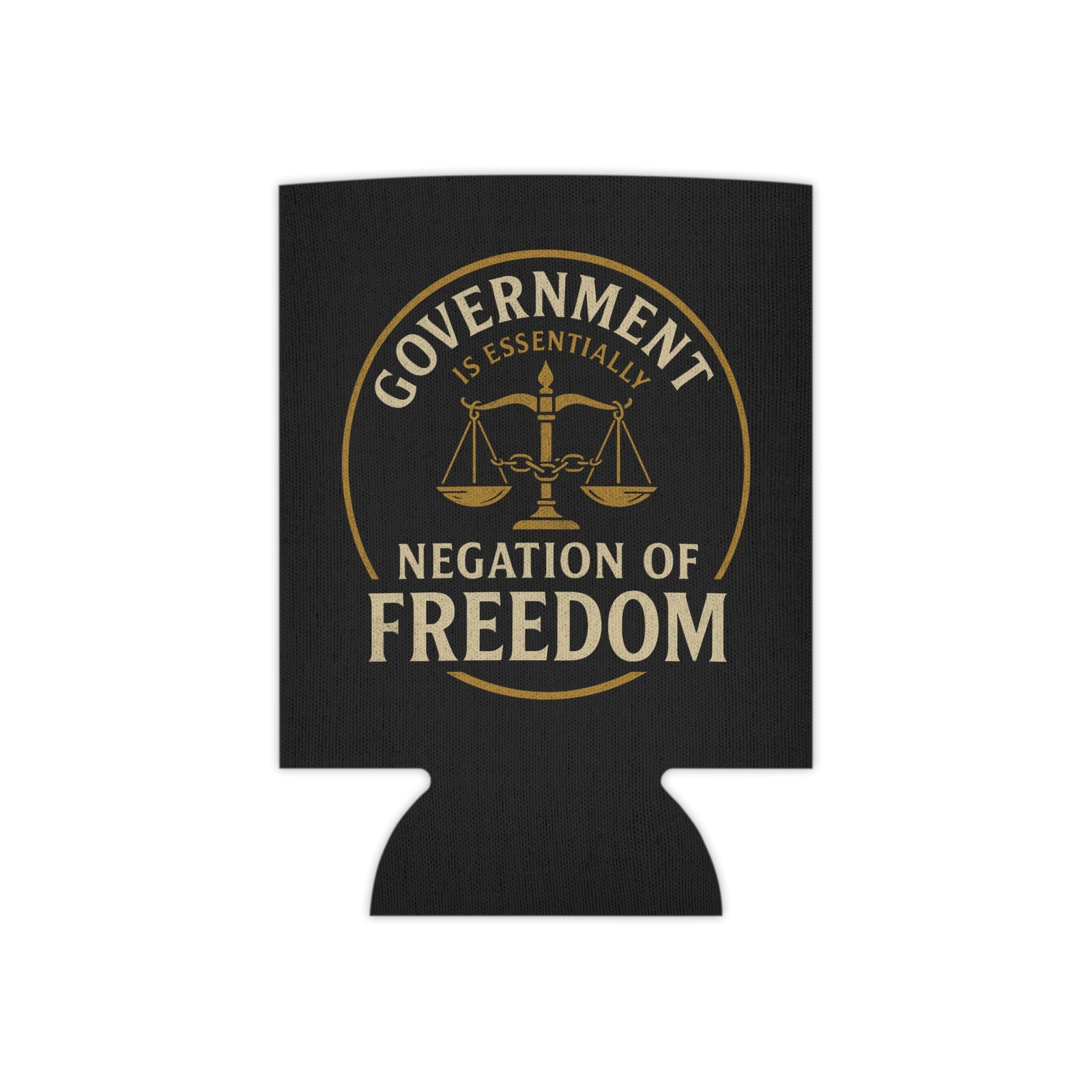 Judge Nap: Negation of Freedom Koozie, Regular & Slim