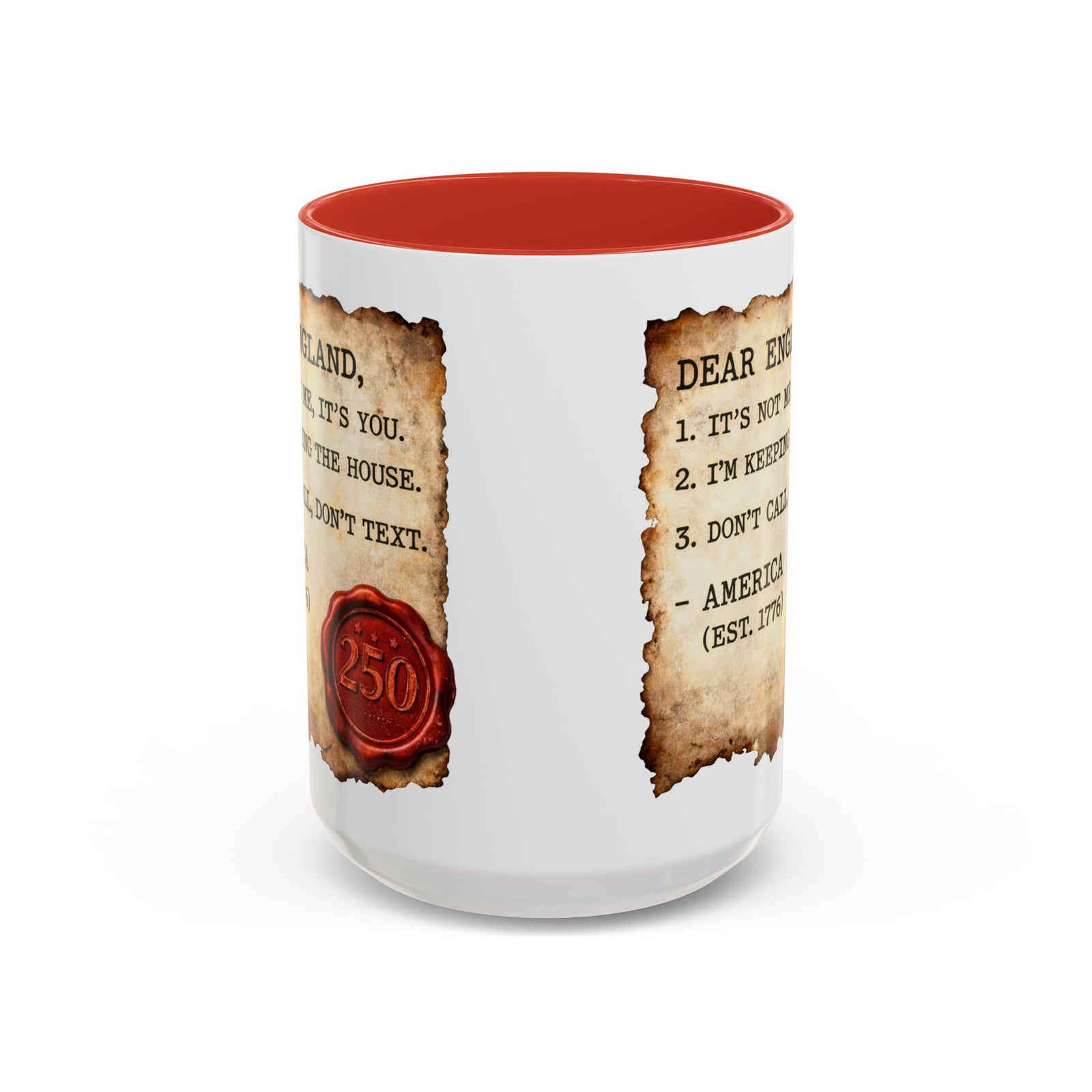 Walton & Johnson Dear England Funny 250th Anniversary Coffee Mug - 4LibertyShop.com