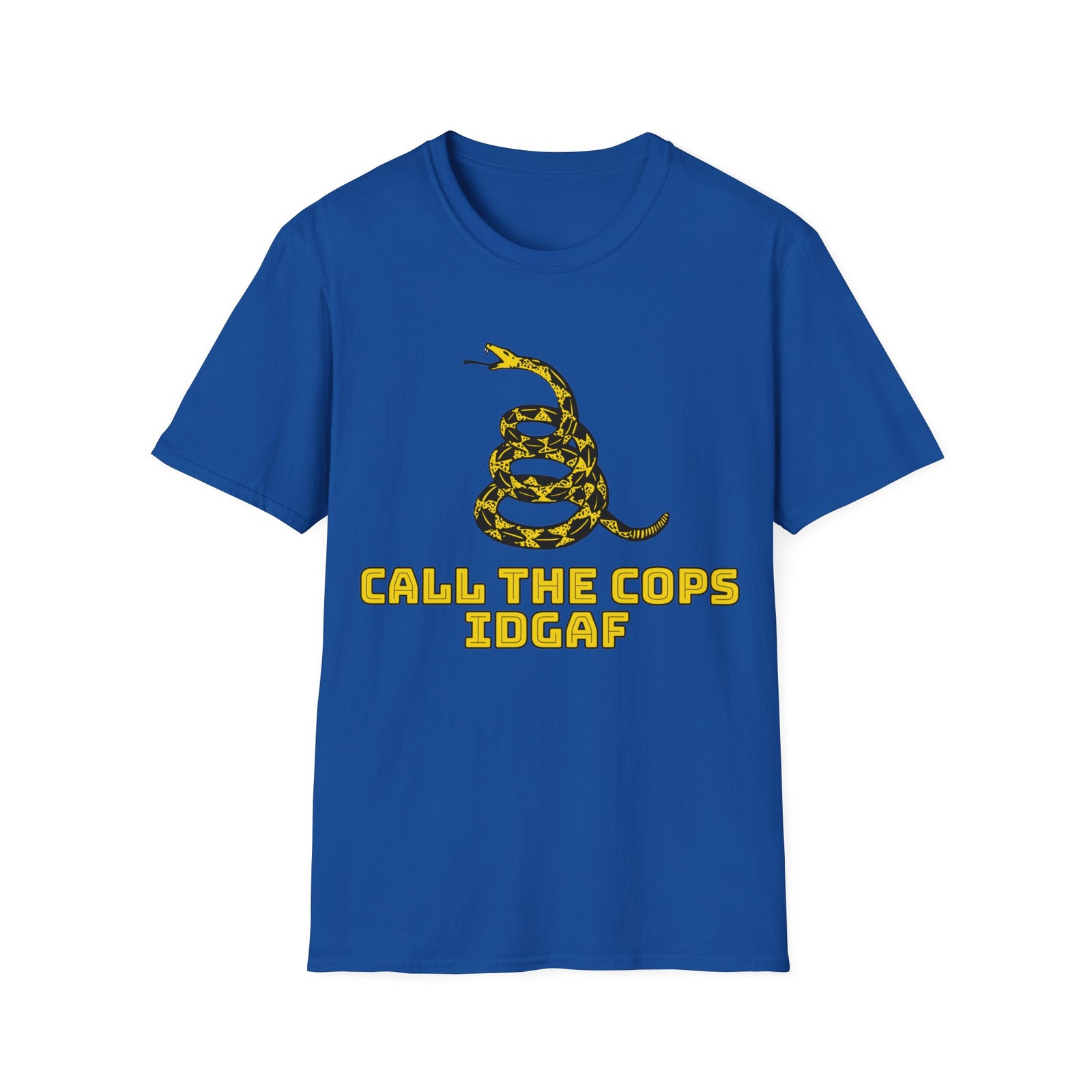 Walton & Johnson - Call The Cops IDGAF Unisex T-Shirt