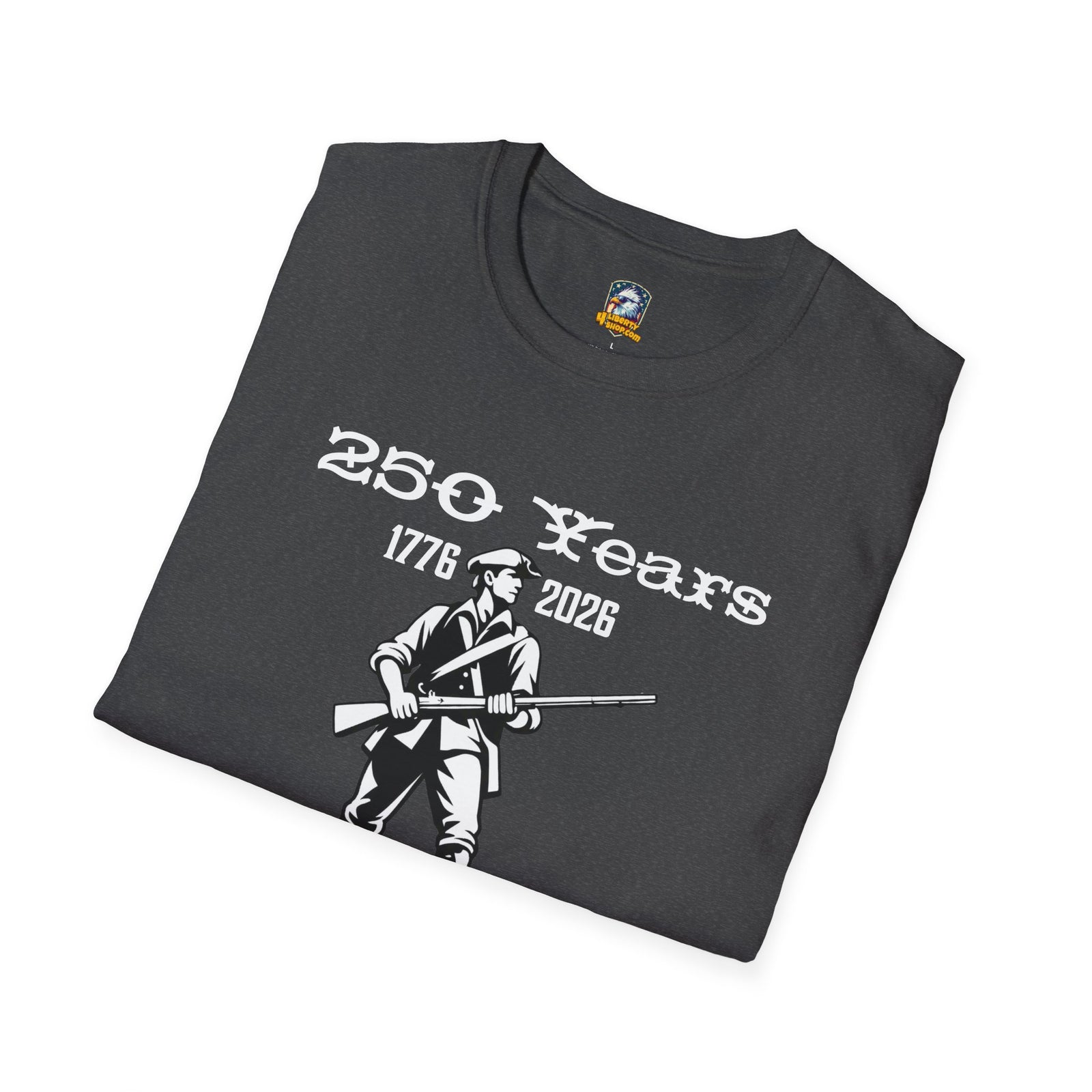 Walton & Johnson 250 Years Still Free T-Shirt — Revolutionary Patriot Tee (1776–2026) - 4LibertyShop.com
