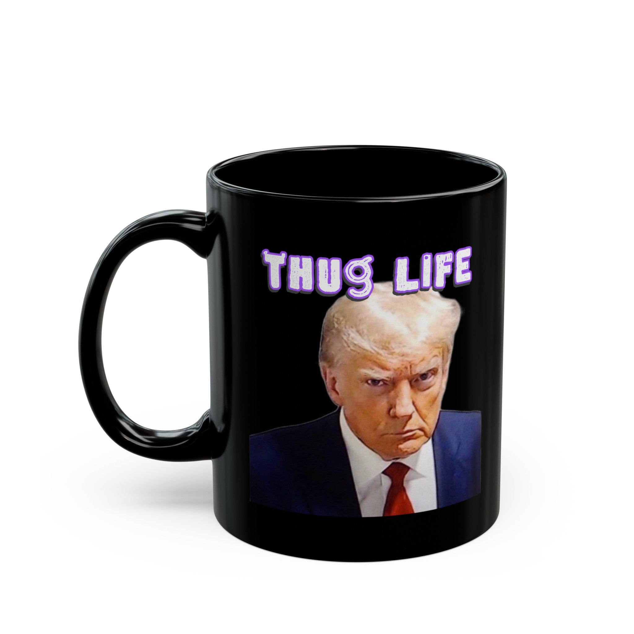 Donald Thug Life Trump Mug