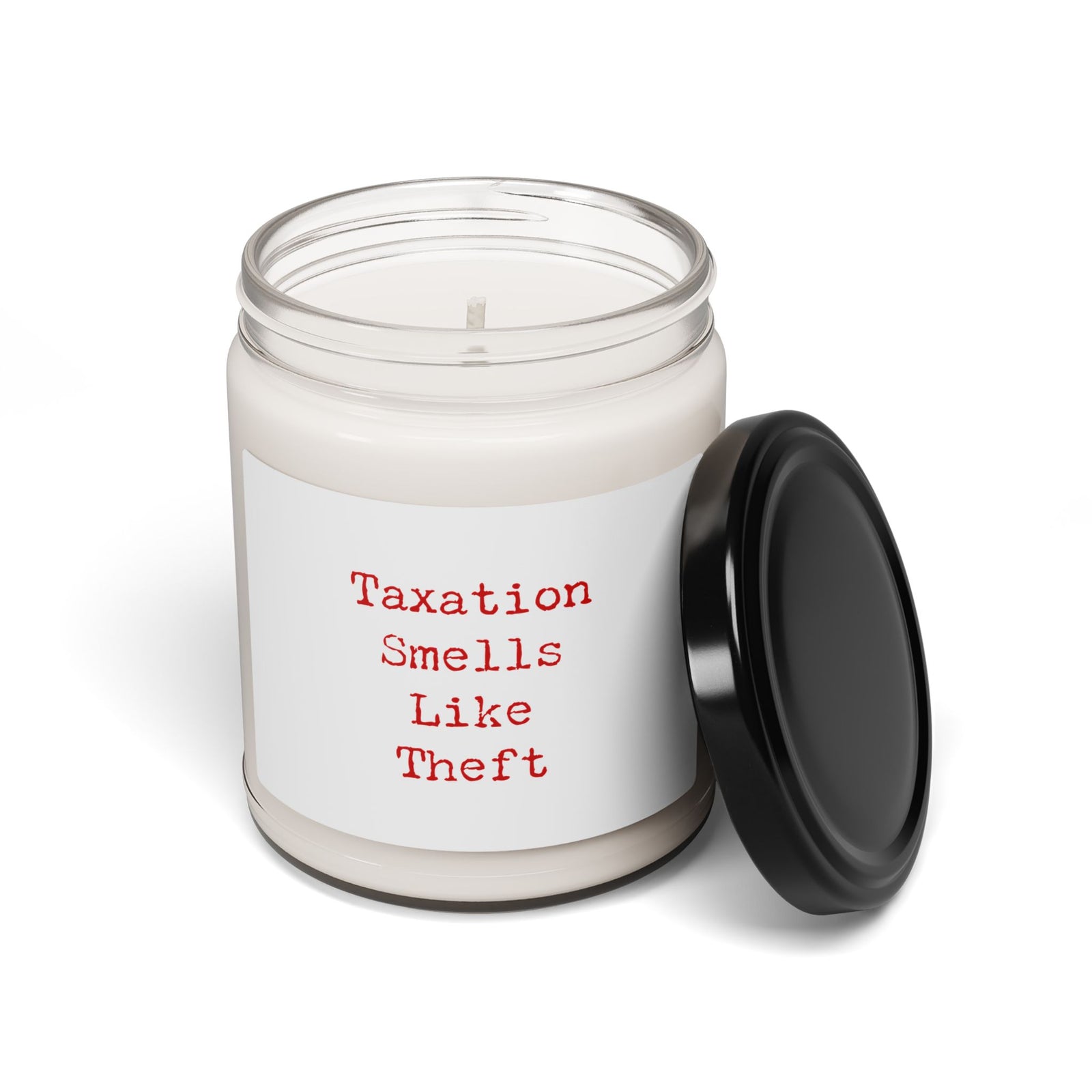 Walton & Johnson- Taxation Smells Like Theft Candle (9oz)