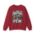 "All I Want for Christmas is Pew" Sweatshirt