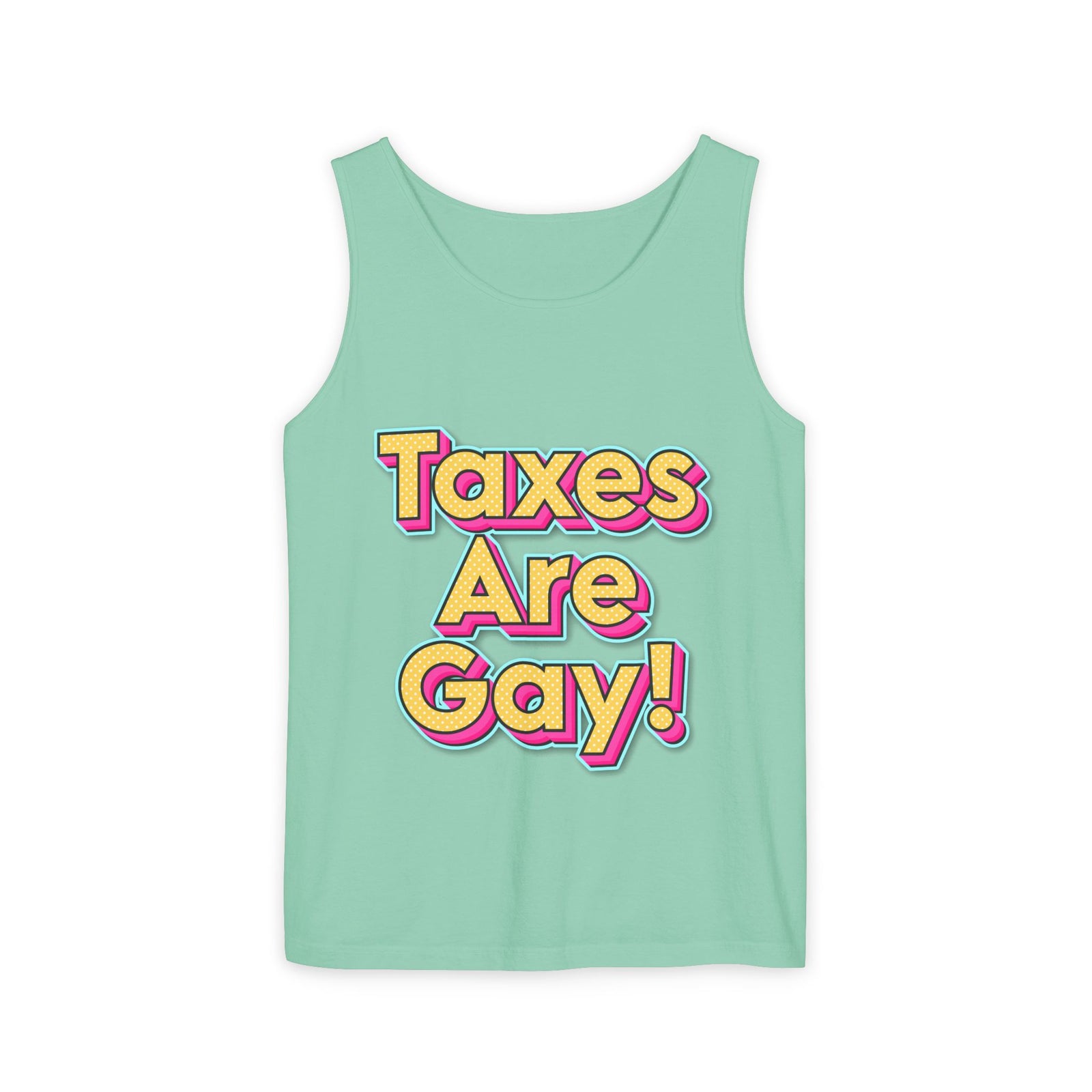 Walton & Johnson Taxes are Gay Tank Top