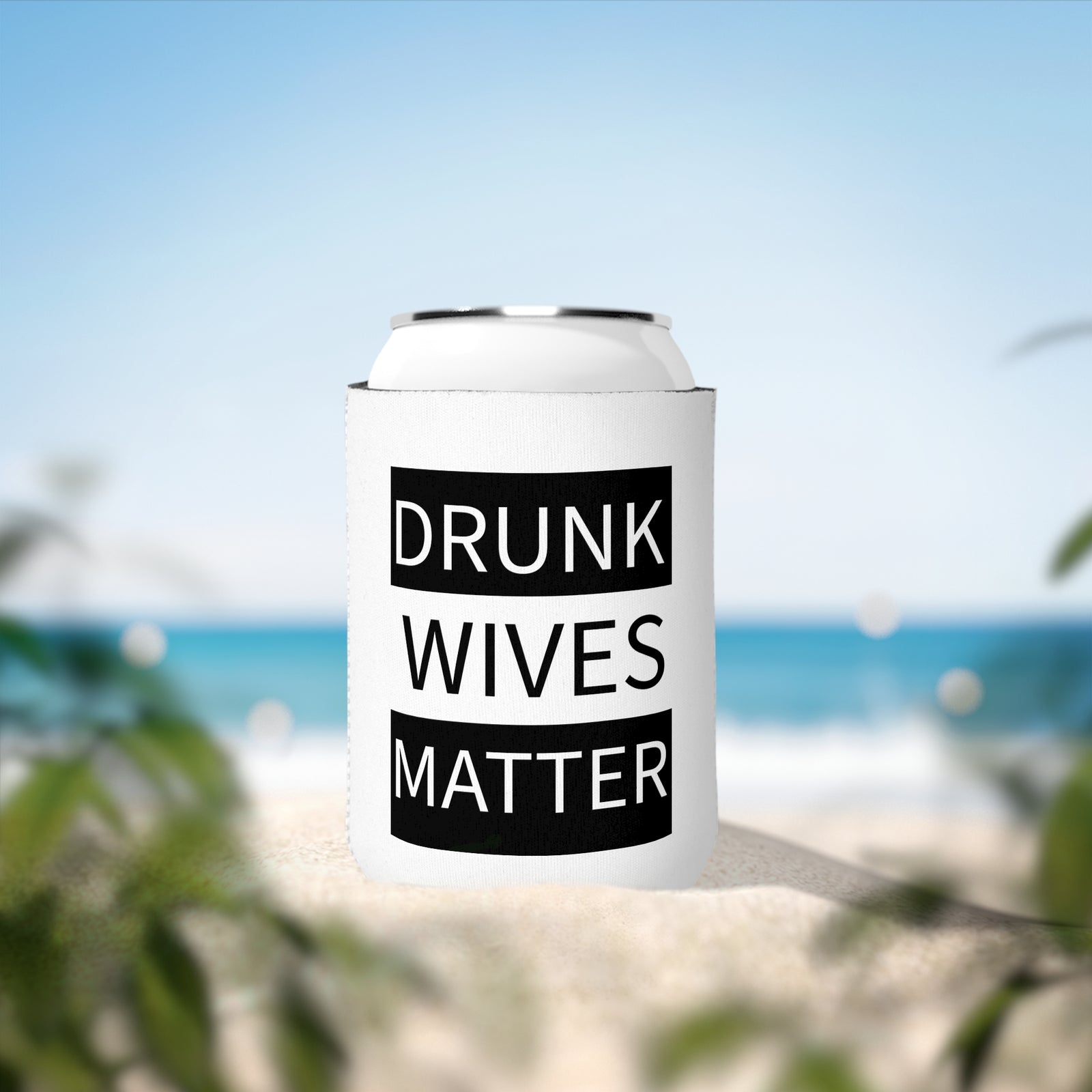 Walton & Johnson: Drunk Wives Matter Koozie