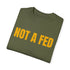 Not A Fed Tee