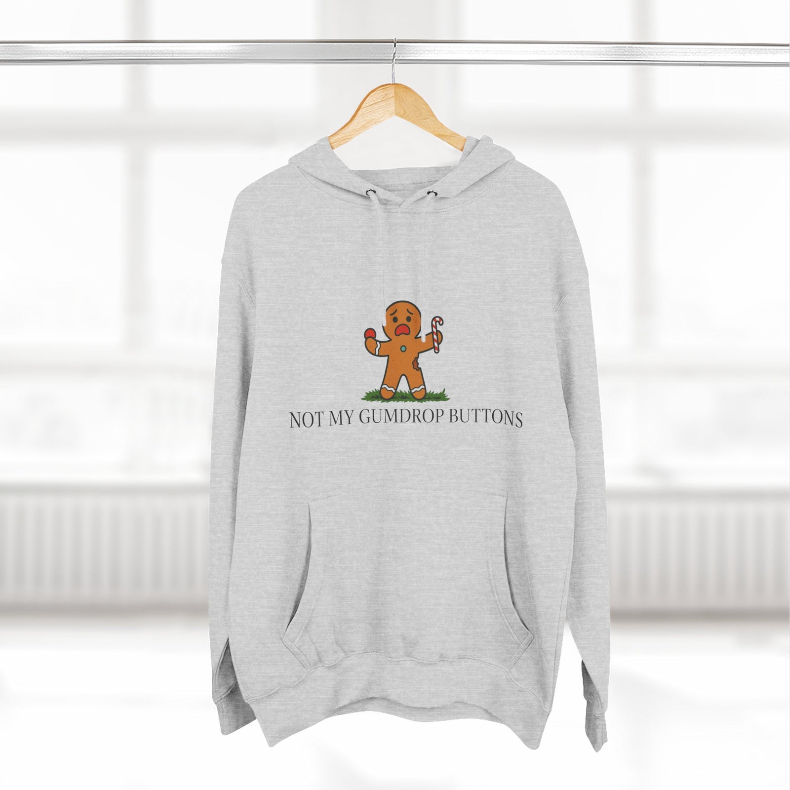Not My Gumdrop Buttons Don't Tread on GingerBread Man Fleece Hoodie