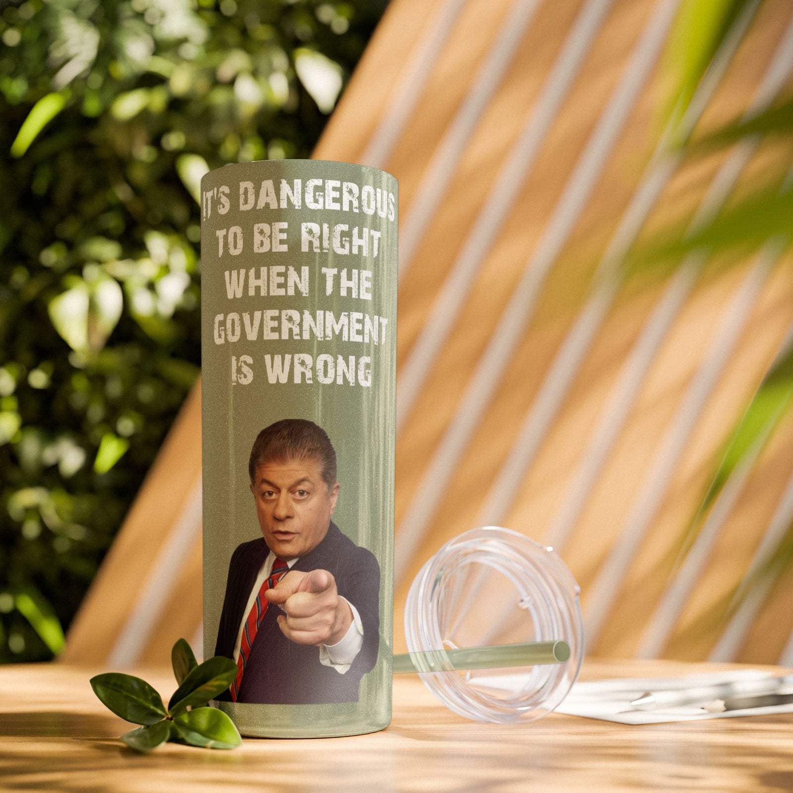 Judge Nap: It's Dangerous to Be Right Tumbler with straw, 20oz