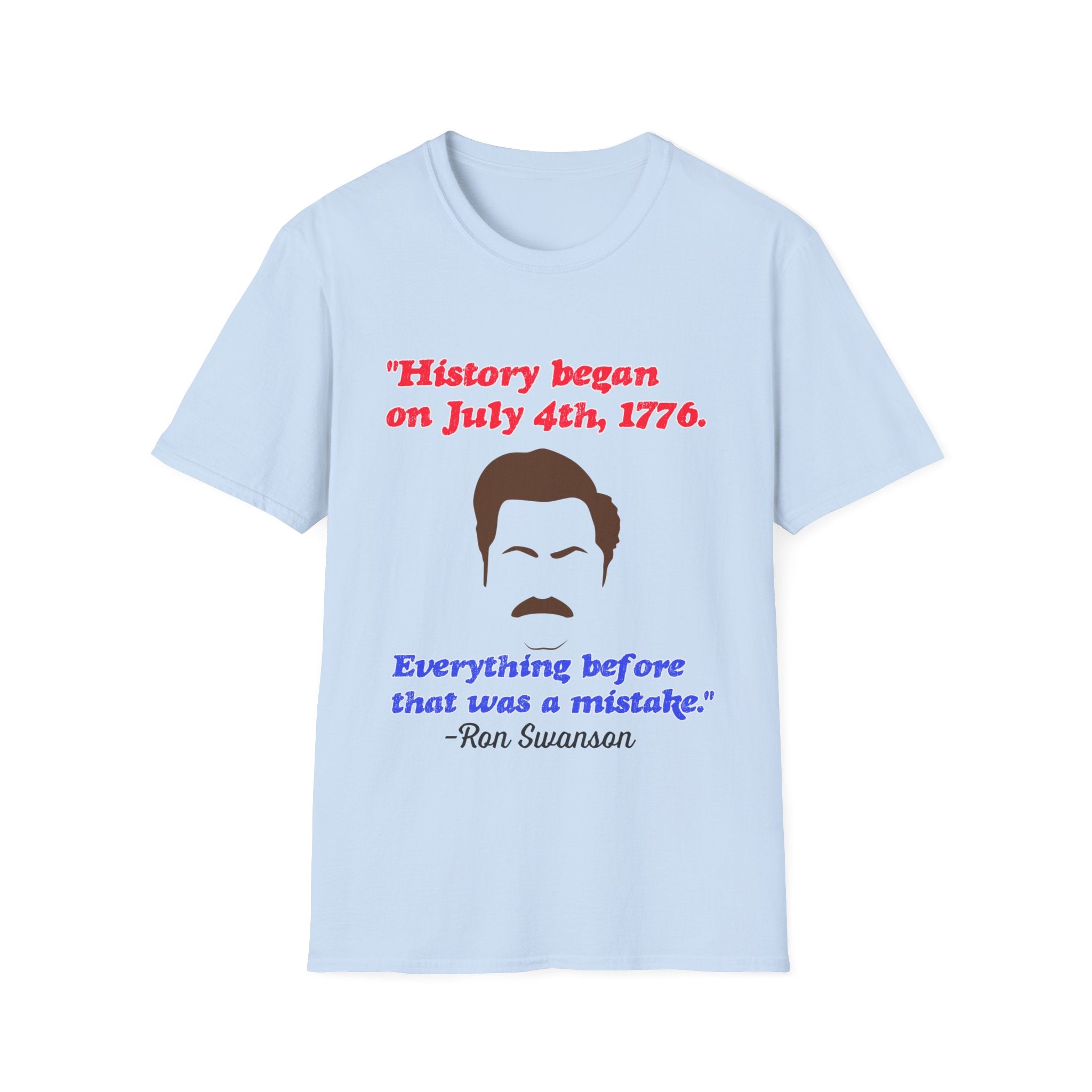 Ron Swanson History Began on the 4th of July Shirt Amazon