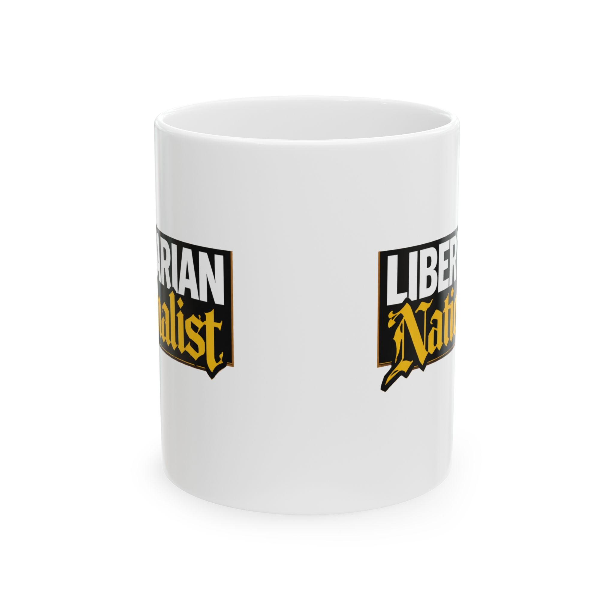 Libertarian Nationalist Ceramic Mug — Political Statement Coffee Cup (11oz/15oz) - 4LibertyShop.com
