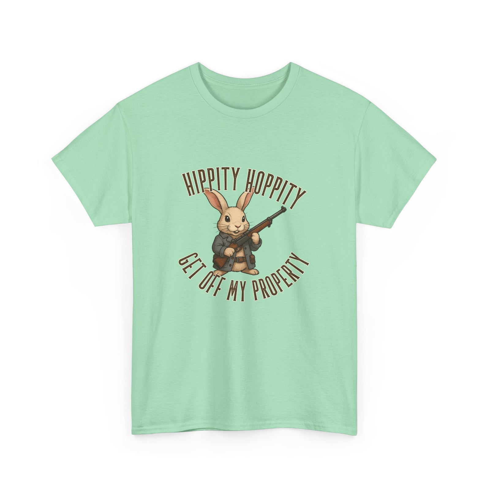 Hippity Hoppity Get Off My Property T-Shirt