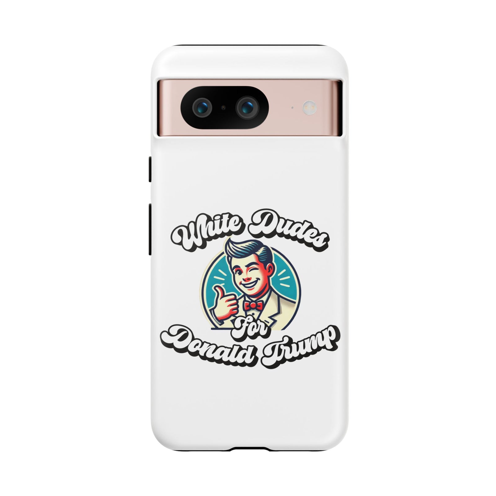 White Dudes for Donald Trump Phone Case