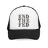 End the Fed Foam Trucker Hat