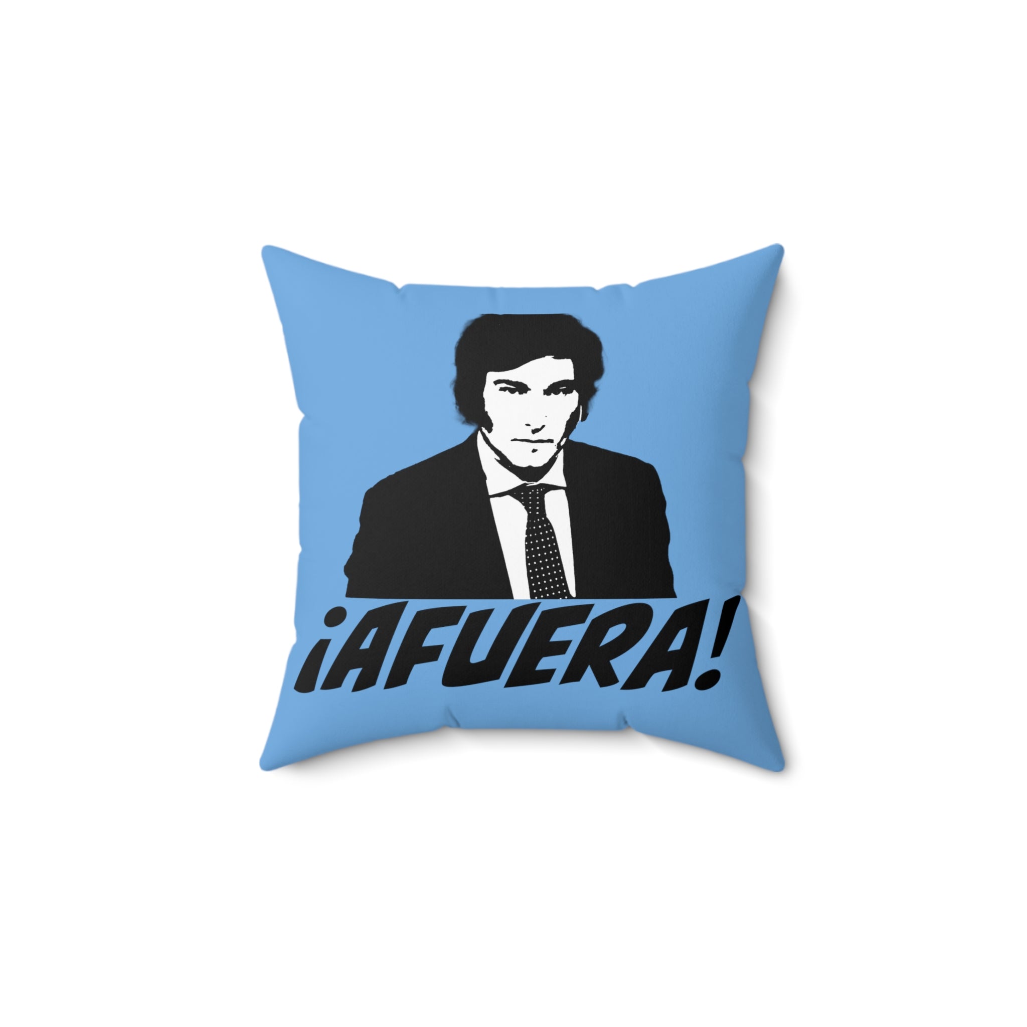 Javier Milei Afuera Polyester Square Pillow