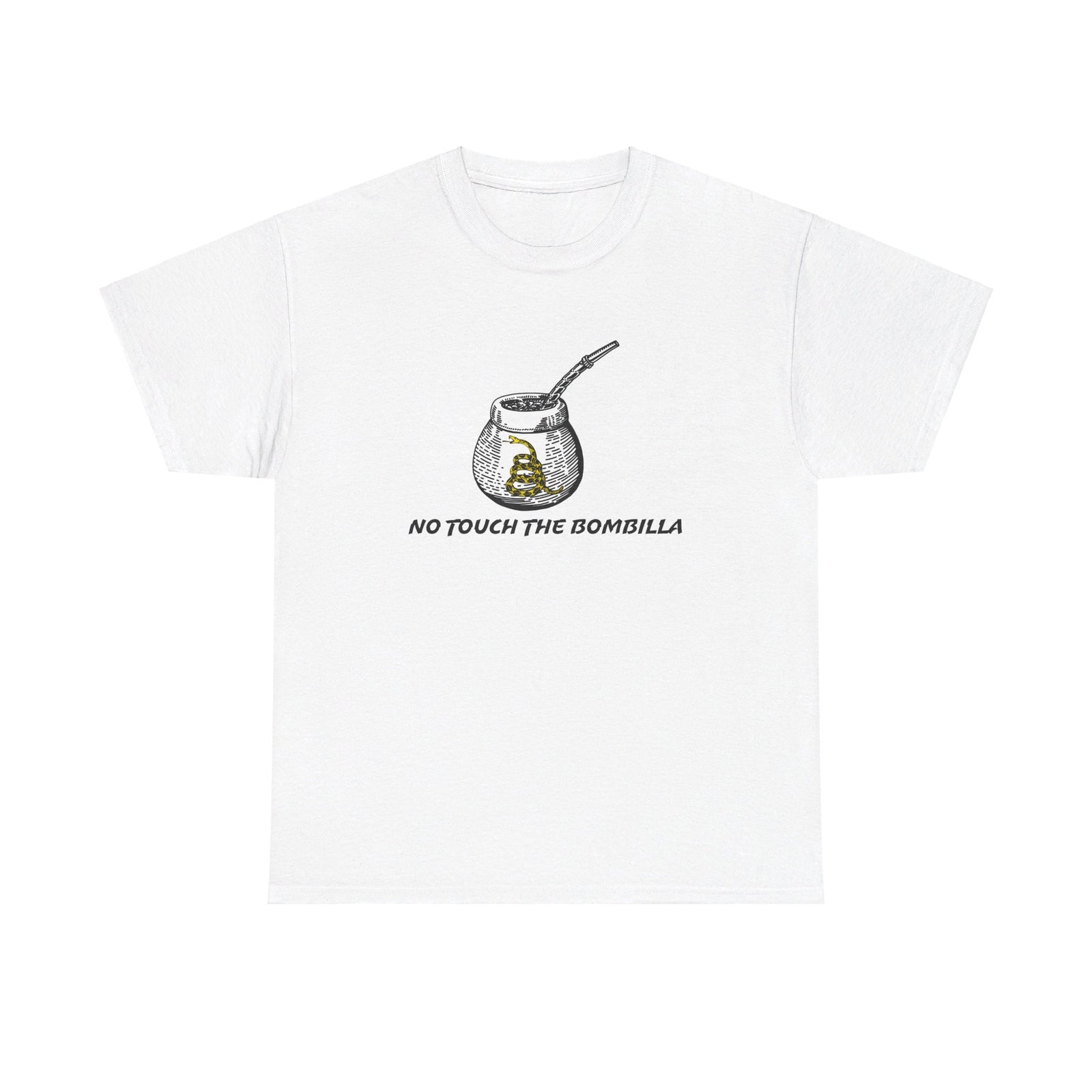 No Touch The Bombilla Unisex Heavy Cotton Tee