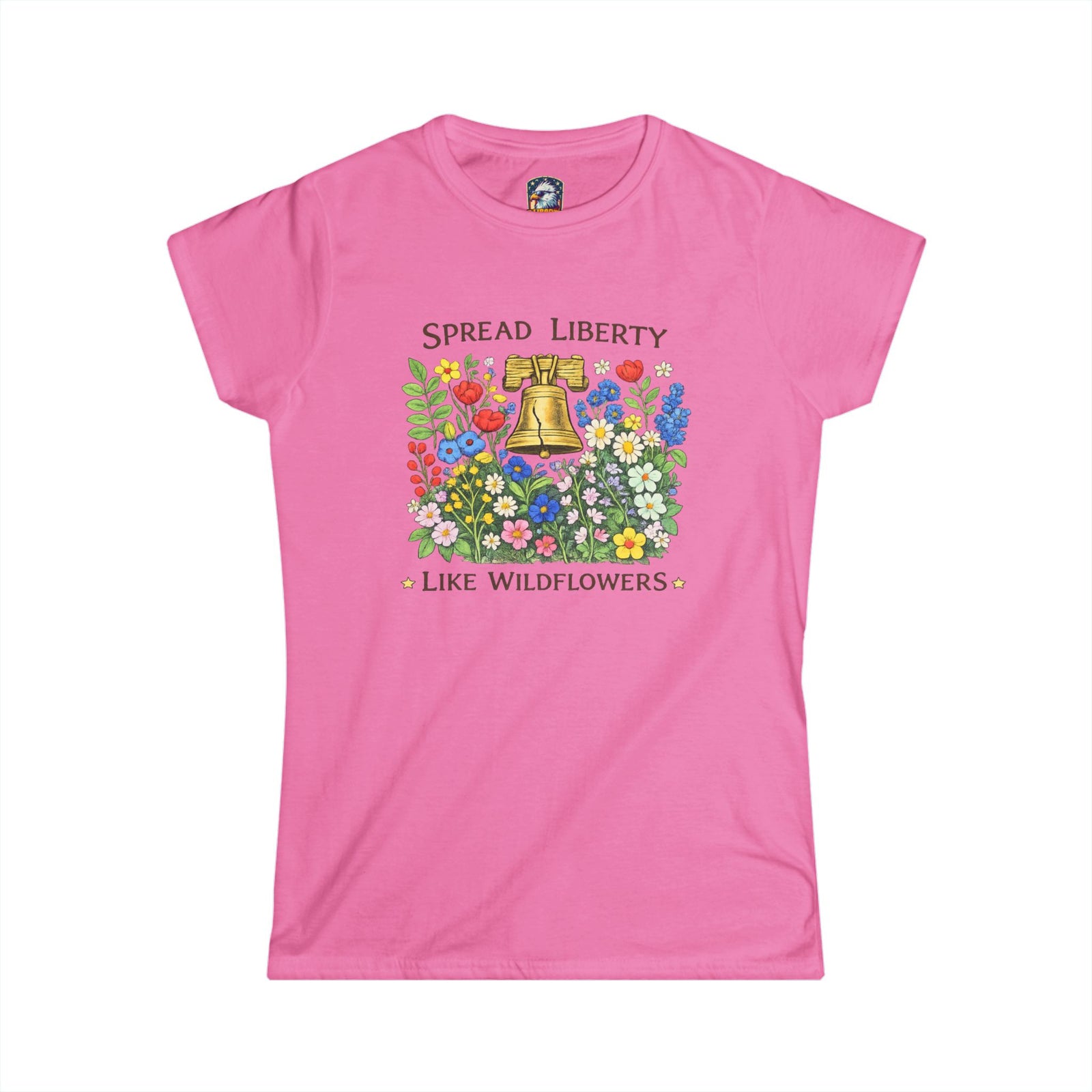 Spread Liberty Like Wildflowers Women's Tee — Liberty Bell Floral Graphic Shirt - 4LibertyShop.com