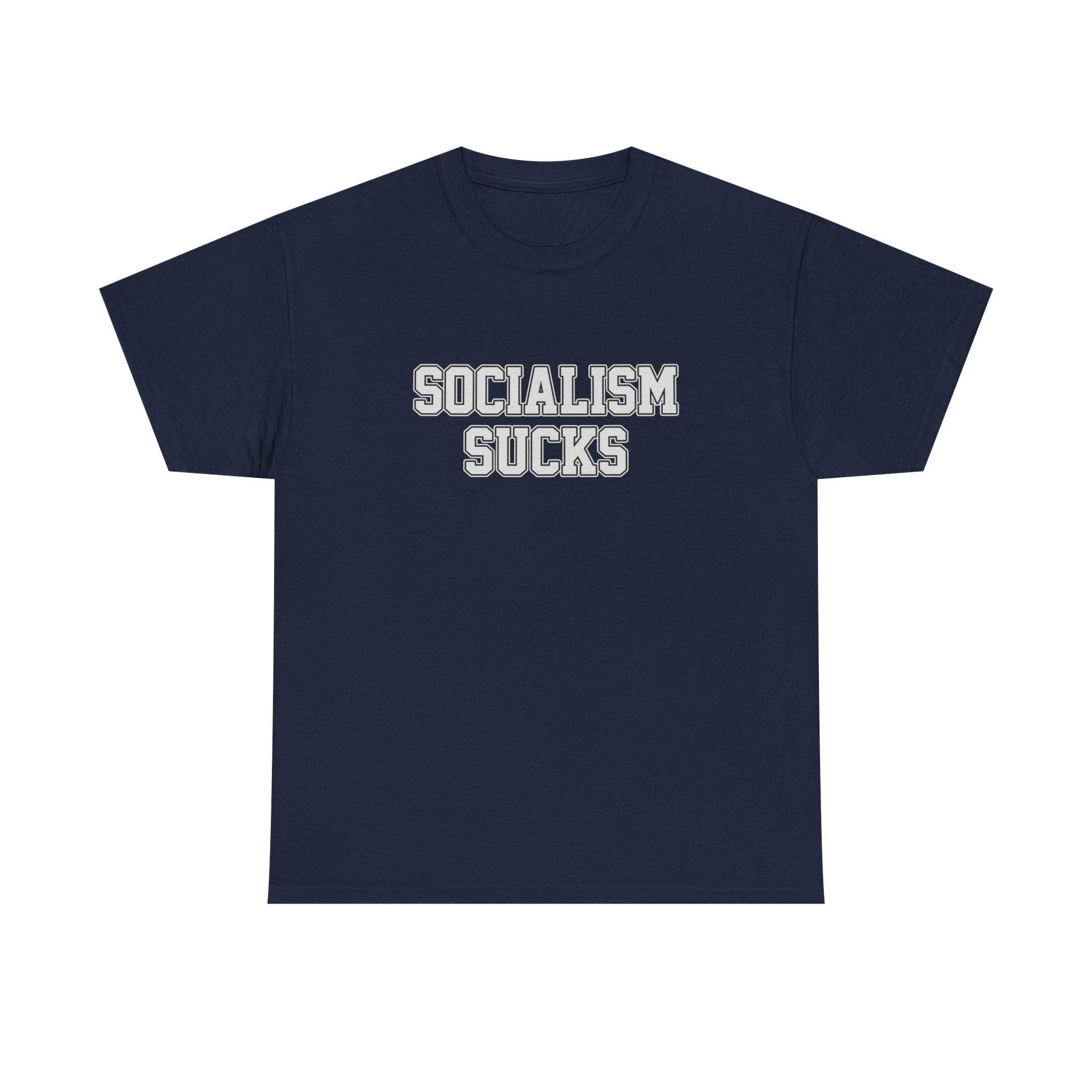 Socialism Sucks T-Shirt - 4LibertyShop.com