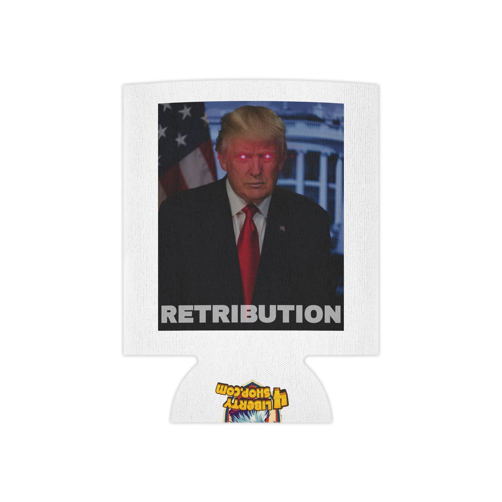 Trump's Retribution Koozie