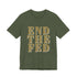 End The Fed T-Shirt