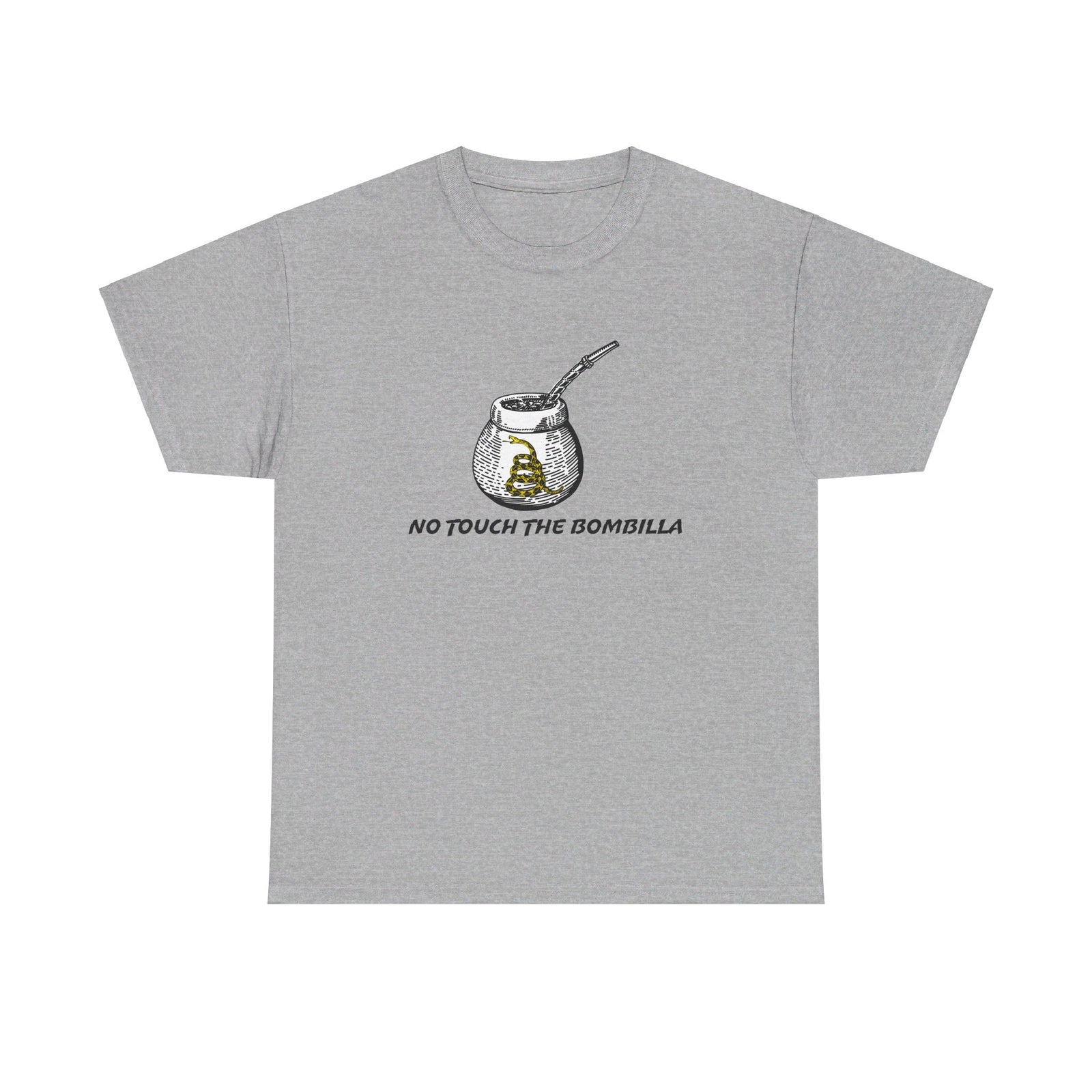 No Touch The Bombilla Unisex Heavy Cotton Tee