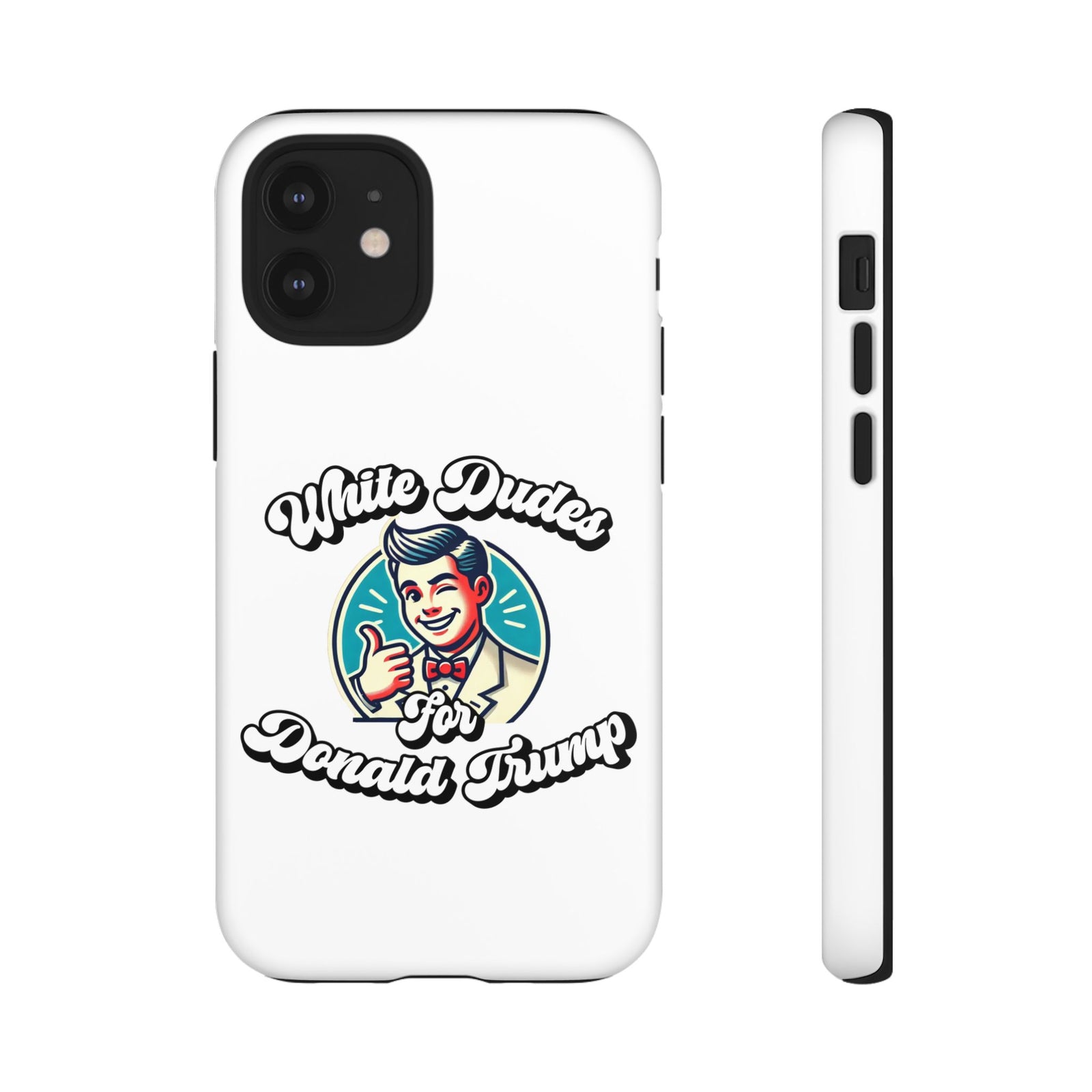 White Dudes for Donald Trump Phone Case