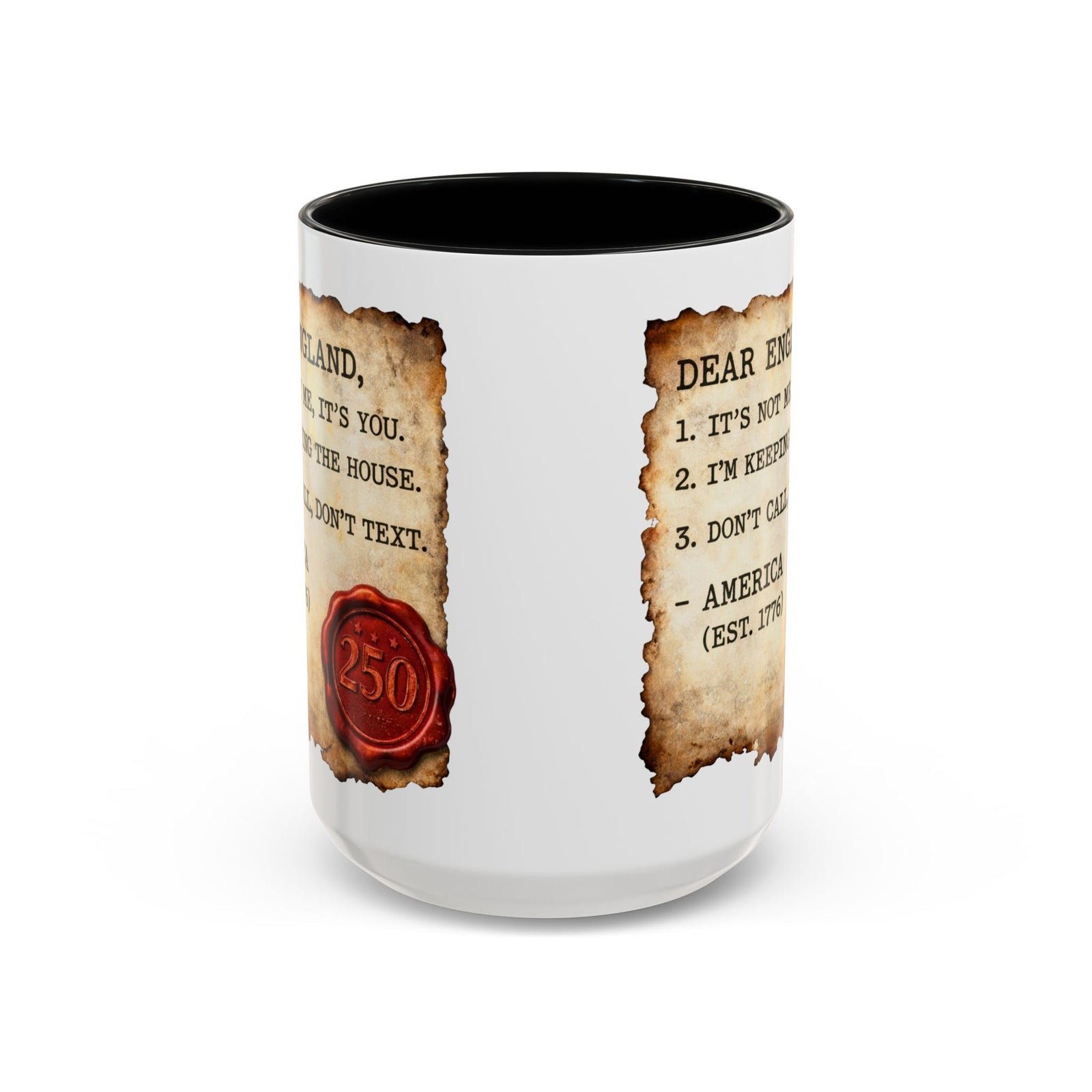 Walton & Johnson Dear England Funny 250th Anniversary Coffee Mug - 4LibertyShop.com