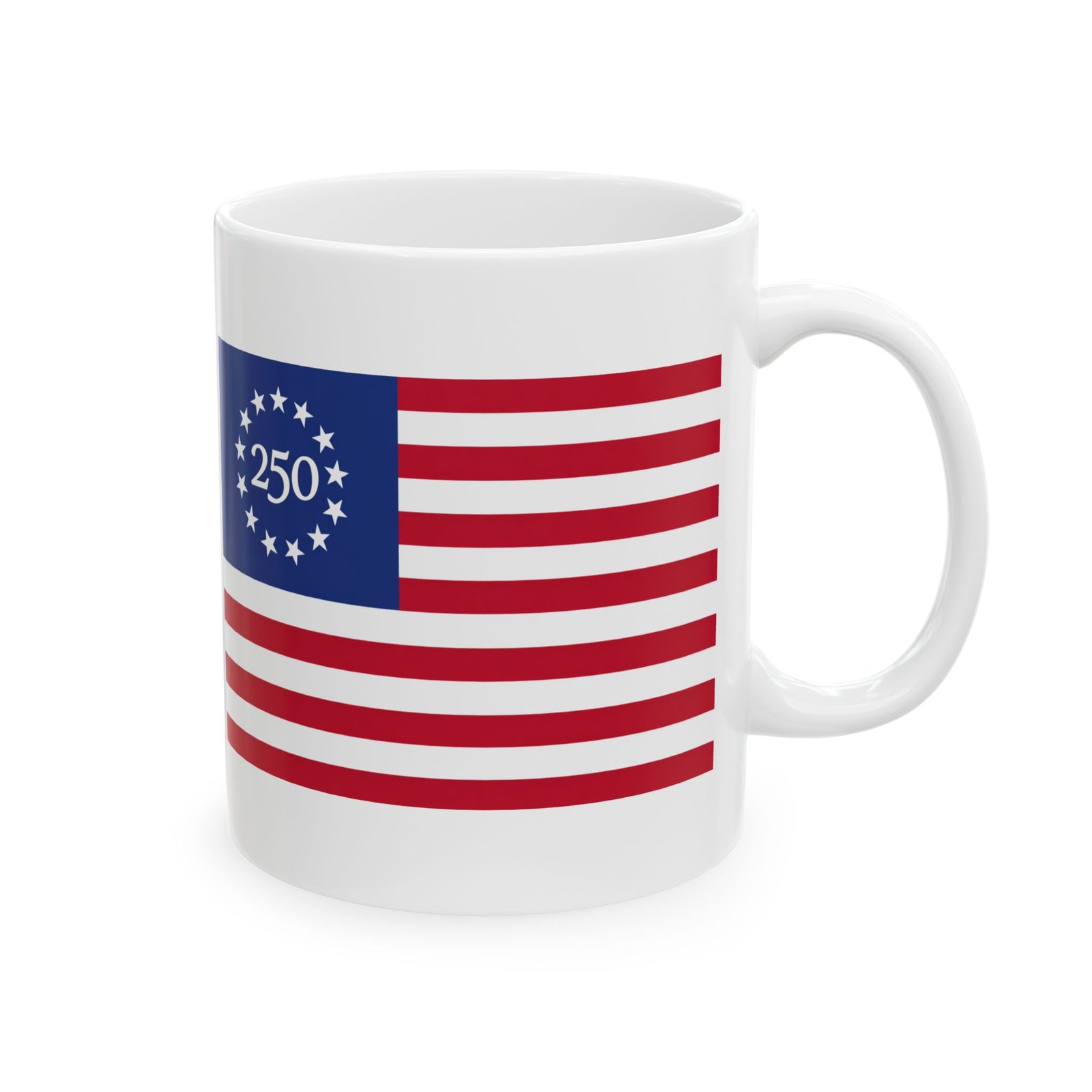 Betsy Ross 250th Anniversary Ceramic Mug – Patriotic American Flag Coffee Cup (11oz/15oz) - 4LibertyShop.com