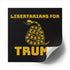 Libertarians for Trump Square Stickers, Indoor\Outdoor