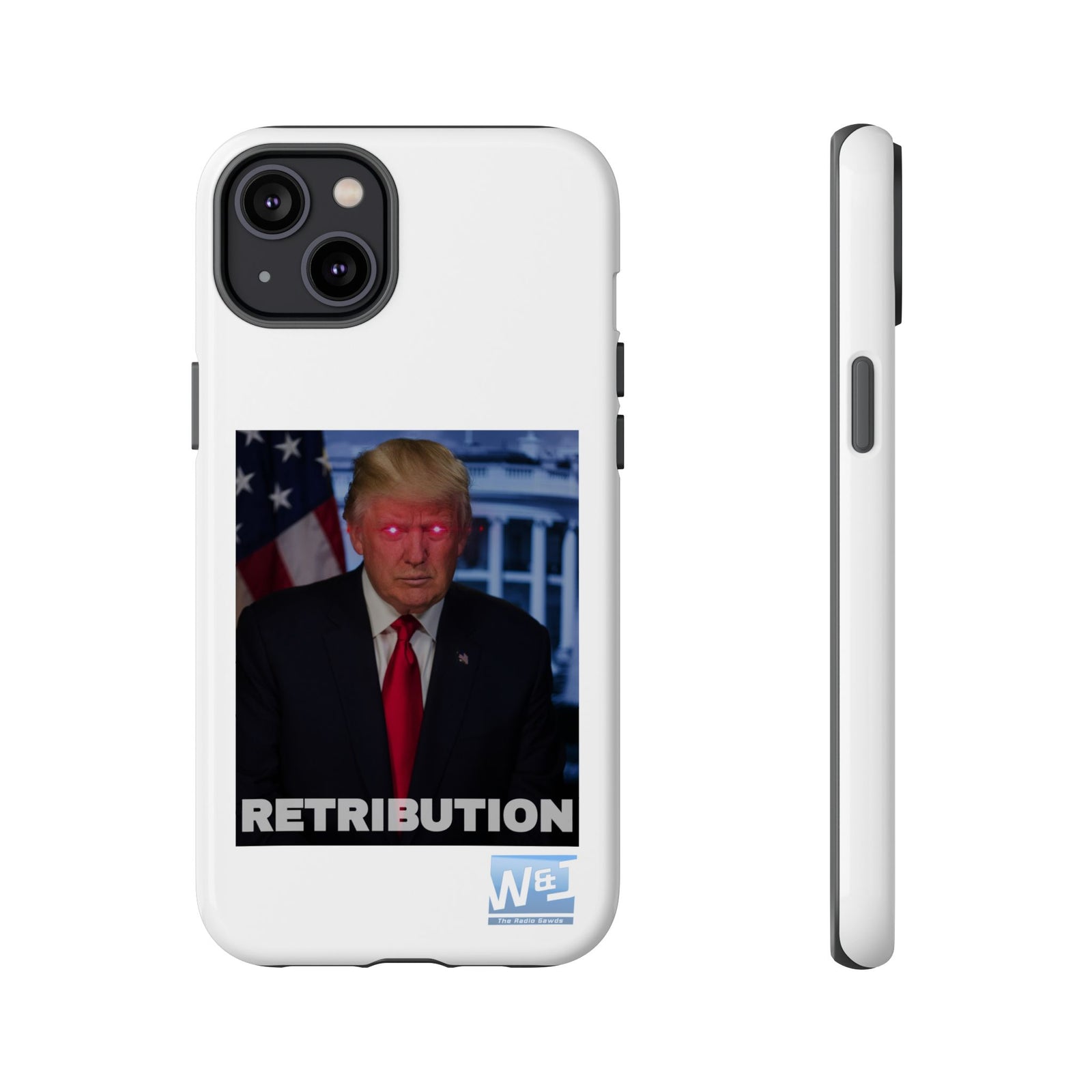 Walton & Johnson - Trump's Retribution Phone Case