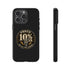 Walton & Johnson: Proud 10%er Phone Case - 4LibertyShop.com
