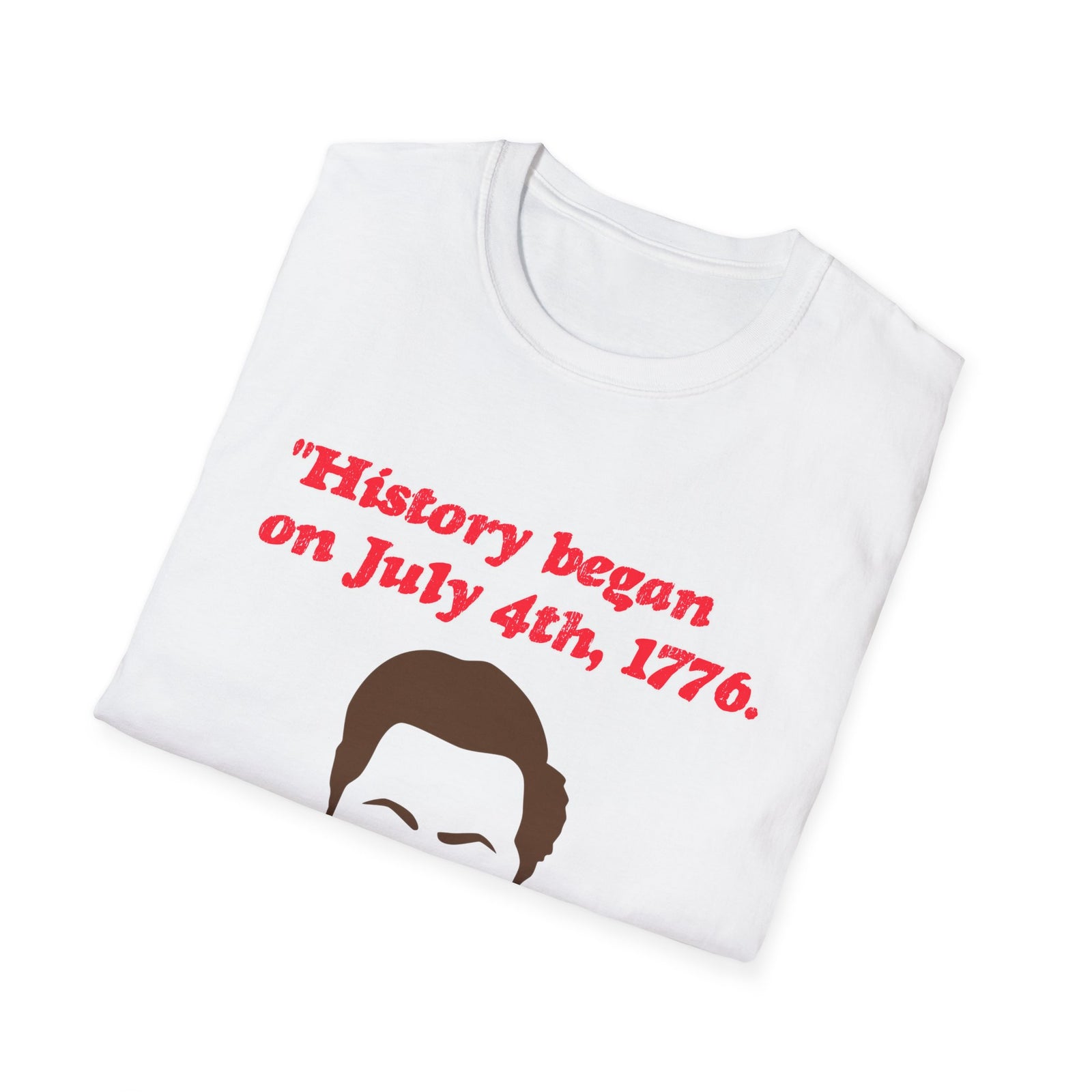 Ron Swanson History Began on the 4th of July Shirt Amazon