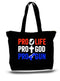 Pro-Life Pro-God Pro-Gun Large Tote Bag